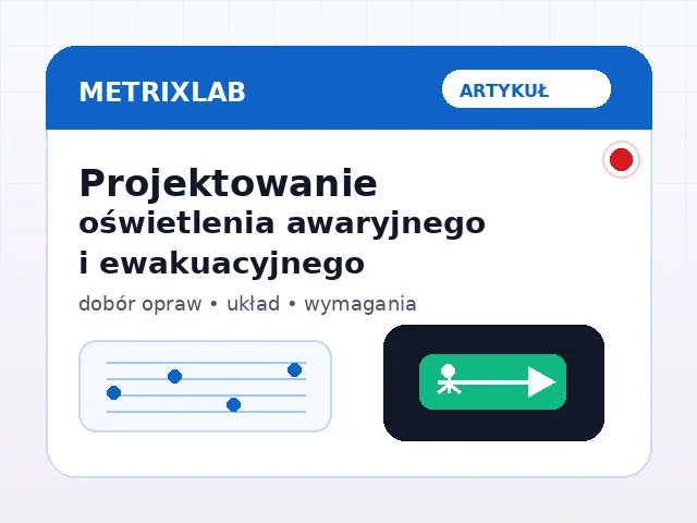 Miniaturka artykułu Projektowanie oświetlenia awaryjnego i ewakuacyjnego